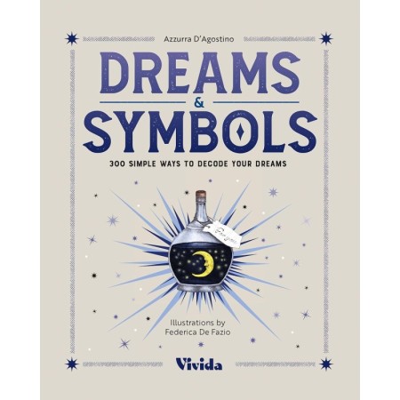Dreams & Symbols: 300 Symbols for Understanding Your Dreams