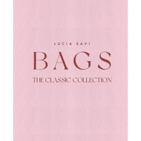 Bags: The Classic Collection (The Classics)