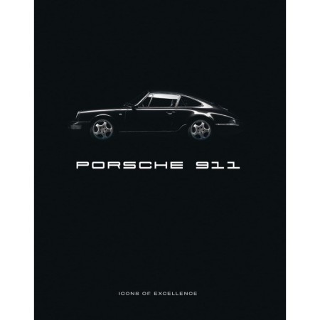 Porsche 911: Icons of Excellence