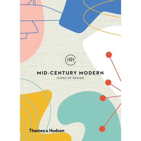 Mid-Century Modern: Icons of Design