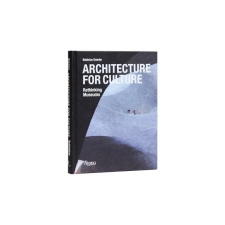 Architecture for Culture: Rethinking Museums