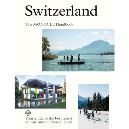 Switzerland: The Monocle Handbook
