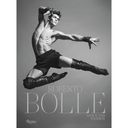 Roberto Bolle: Dance and Fashion