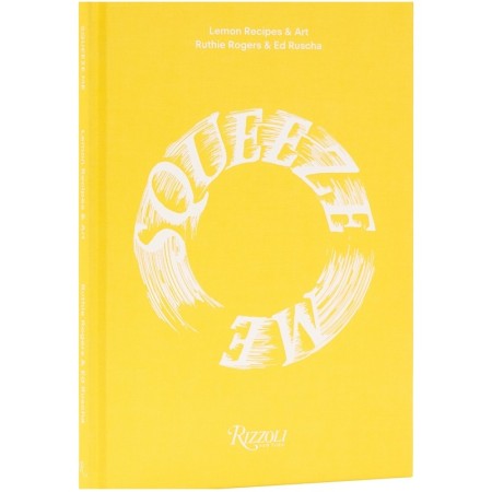 Squeeze Me: Lemon Recipes and Art
