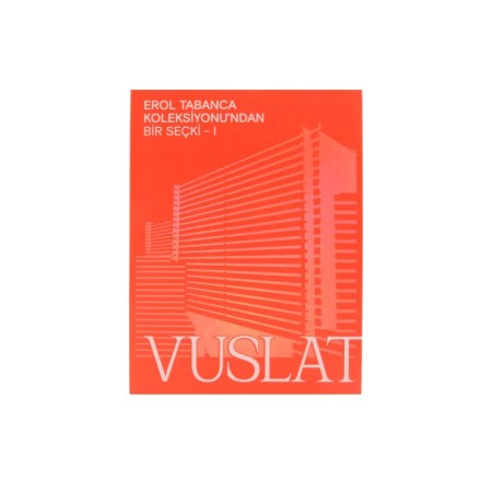 Erol Tabanca Koleksiyonu 'ndan Bir Seçki-I VUSLAT