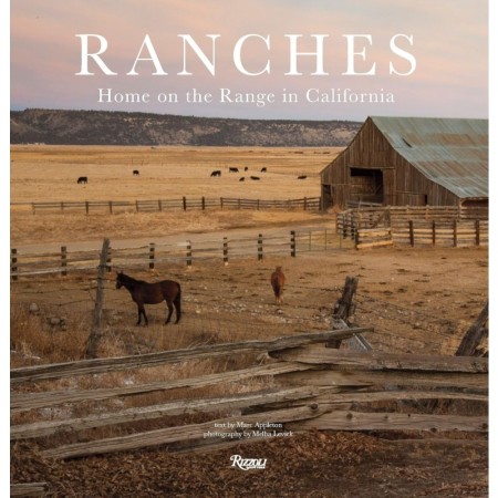 Ranches: Home on the Range in California