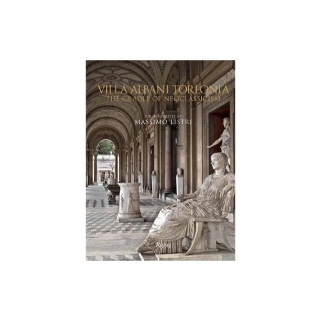 Villa Albani Torlonia: The Cradle of Neoclassicism
