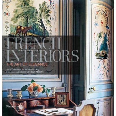 French Interiors: The Art of Elegance