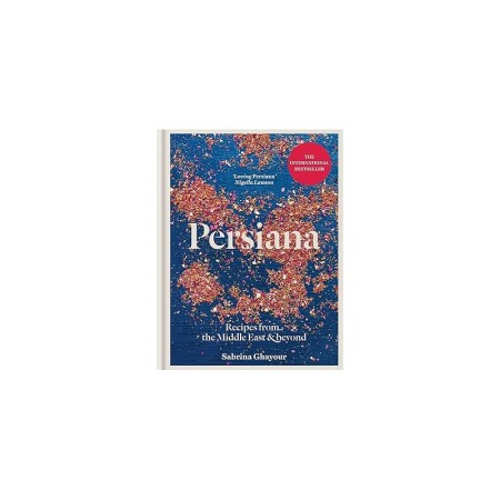 Persiana: Recipes from the Middle East & Beyond