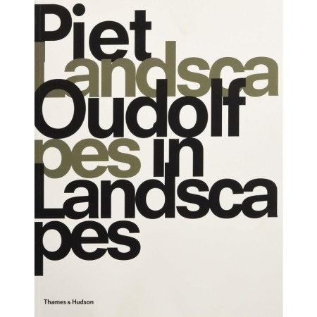 Piet Oudolf: Landscapes In Landscapes