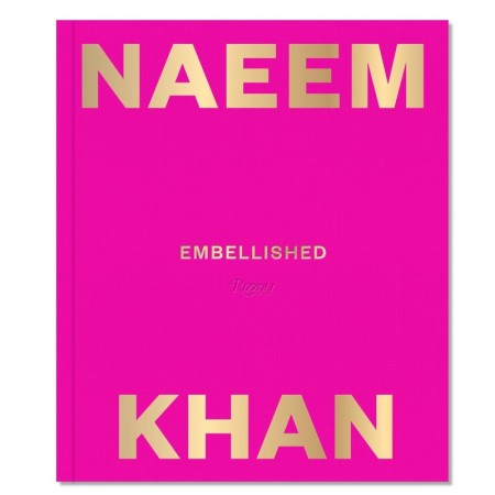 Naeem Khan: Modernity Through Color and Embroidery: Embellished