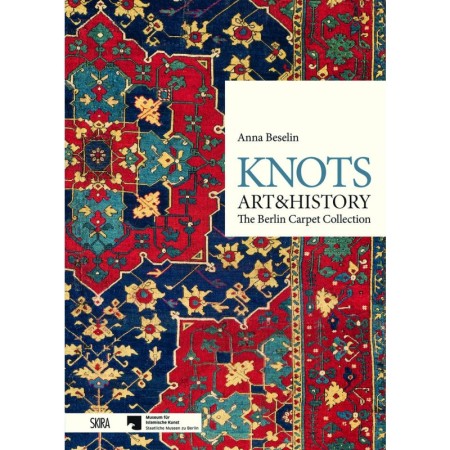 Knots, Art & History: The Berlin Carpet Collection