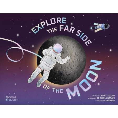 Explore the Far Side of the Moon