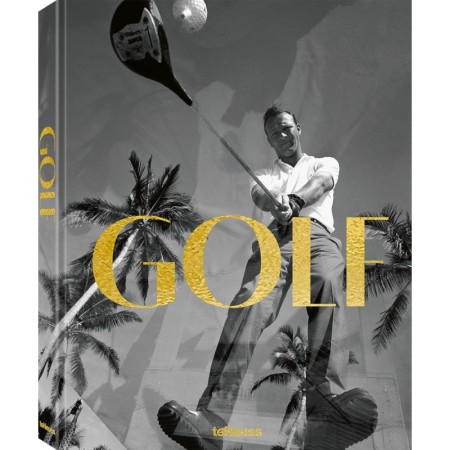 GOLF: A Tribute to Golf’s Finest Destinations, Gear, and Icons