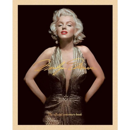 Marilyn Monroe 100: The Official Centenary Book