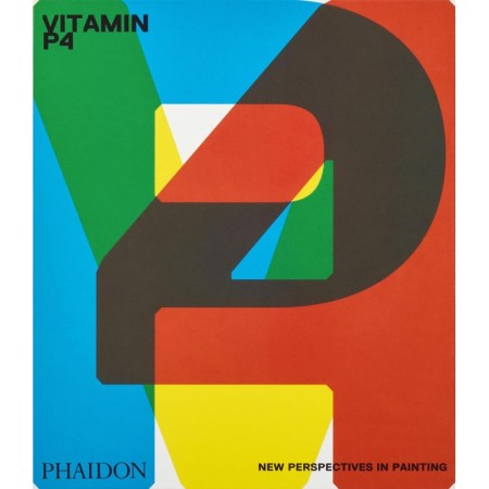 Vitamin P4: New Perspectives in Painting