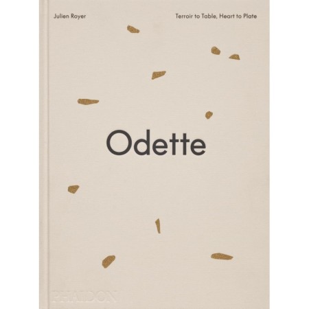 Odette: Terroir to Table, Heart to Plate
