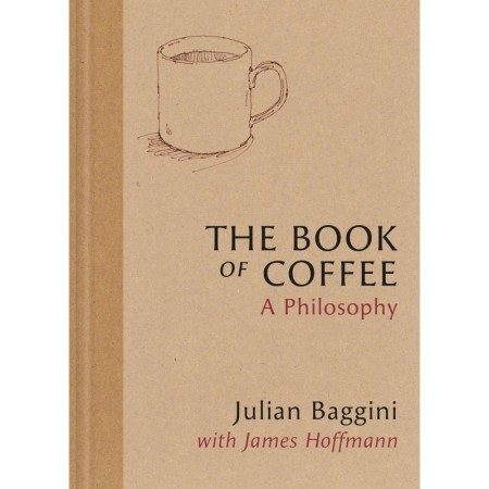 The Book of Coffee: A philosophy