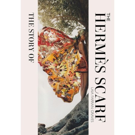 The Story of the Hermès Scarf