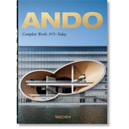 Ando. Complete Works 1975–Today. 40th Anniversary Edition