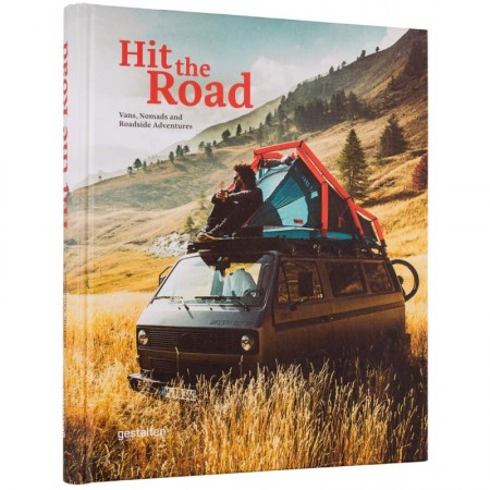 Hit the Road: Vans, Nomads and Roadside Adventures