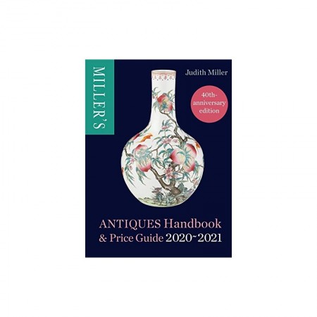 Miller's Antiques Handbook & Price Guide 2020-2021