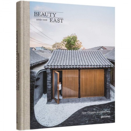 Beauty and the East: New Chinese Architecture