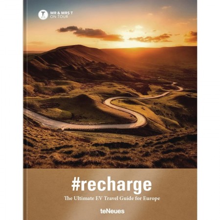 Recharge: The Ultimate Travel Guide for Europe, Mr and Mrs. T on Tour