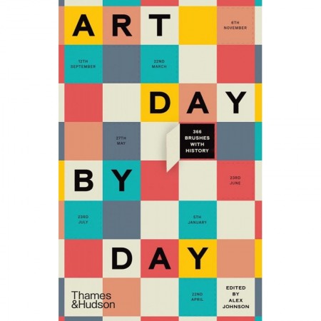 Art Day by Day: 366 Brushes with History