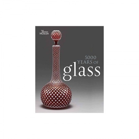 5000 Years of Glass