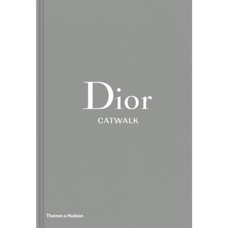 Dior Catwalk: The Complete Collections