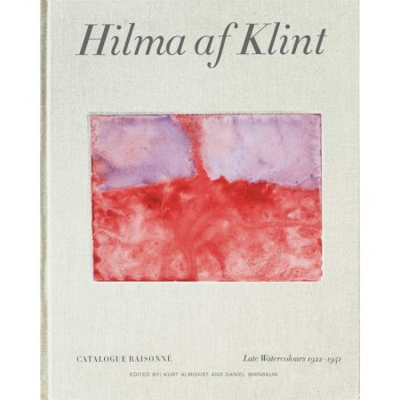 Hilma af Klint Catalogue Raisonné Volume VI: Late Watercolours (1922-1941): 6
