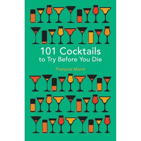 101 Cocktails to try before you die