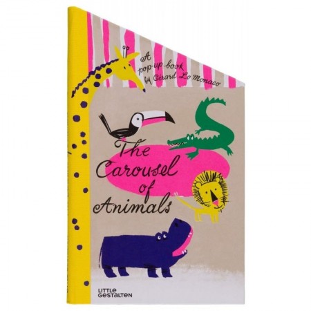 The Carousel of Animals: A Pop-up Book by Gérard Lo Monaco